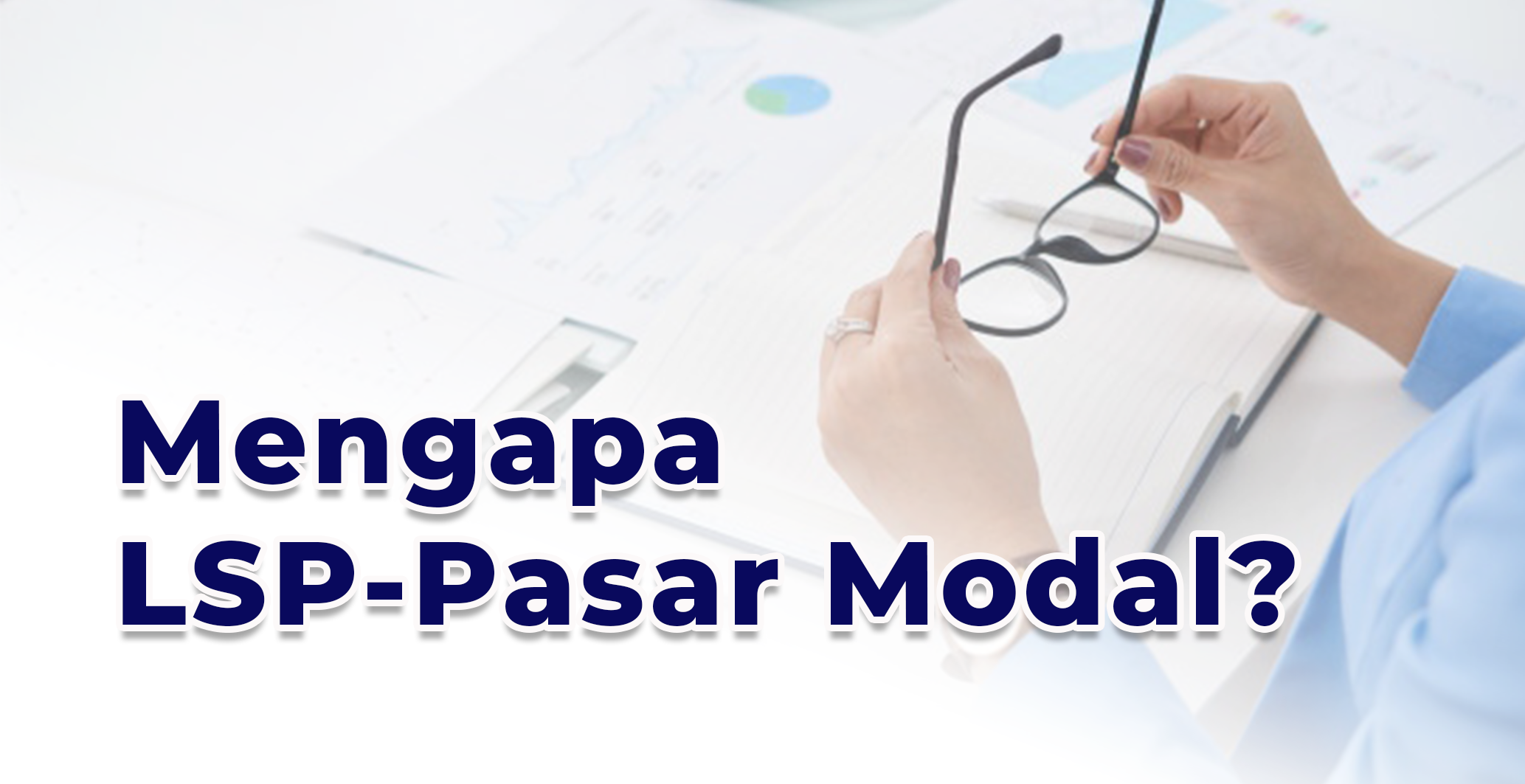 mengapa lsp pasar modal
